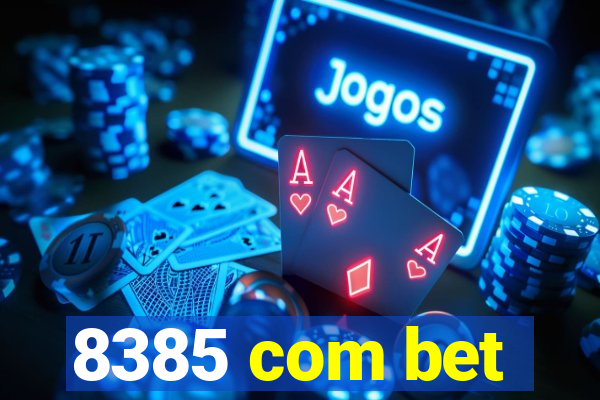 8385 com bet